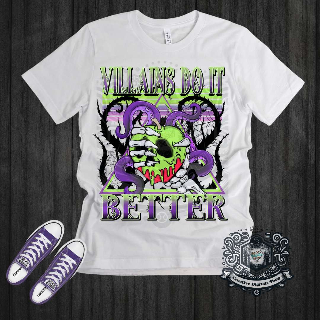 Villains Do it Better T-Shirt