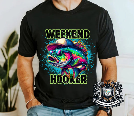 Weekend Hooker Fish T-Shirt