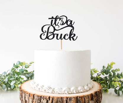 Its a Buck Cake Topper