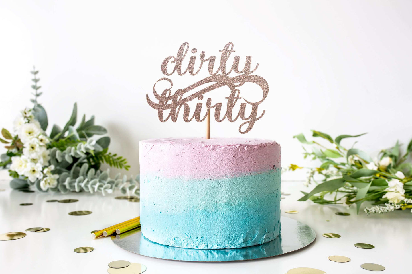 Dirty Thirty Cake Topper