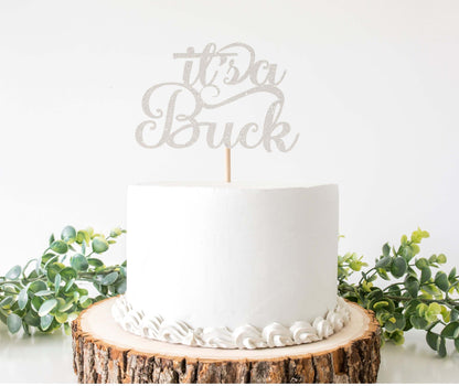 Its a Buck Cake Topper